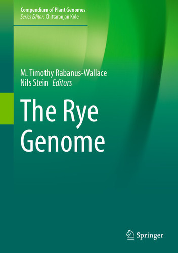 The Rye Genome (Compendium of Plant Genomes) book cover by 