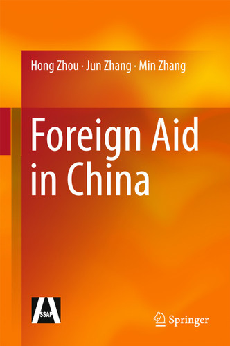 Foreign Aid in China book cover by Hong Zhou, Jun Zhang, Min Zhang