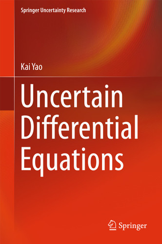 Uncertain Differential Equations (Springer Uncertainty Research) book cover by Kai Yao