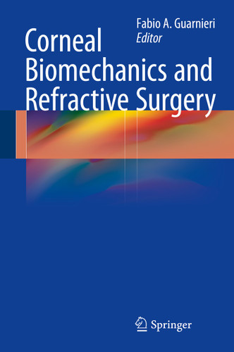 Corneal Biomechanics and Refractive Surgery book cover by 