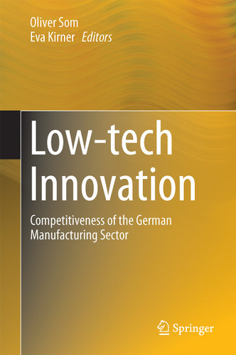 Low-tech Innovation: Competitiveness of the German Manufacturing Sector book cover by 