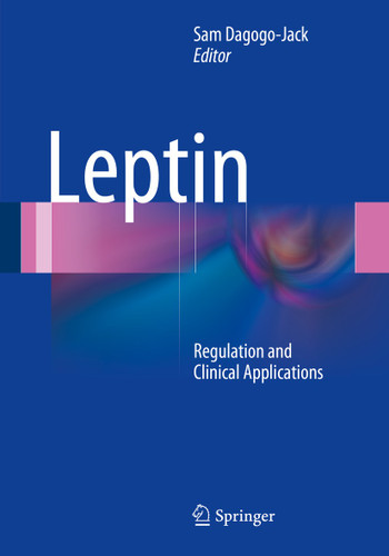 Leptin: Regulation and Clinical Applications book cover by 
