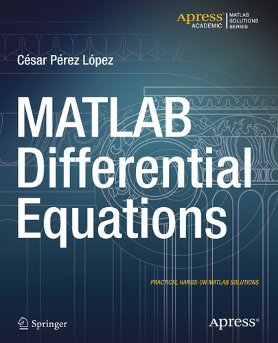 MATLAB Differential Equations book cover by Cesar Lopez