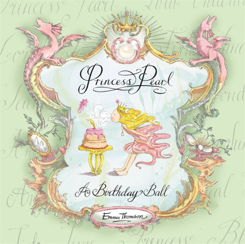 Princess Pearl: A Birthday Ball book cover by Emma Thomson
