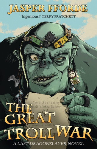The Great Troll War (The Last Dragonslayer Chronicles) book cover by Jasper Fforde