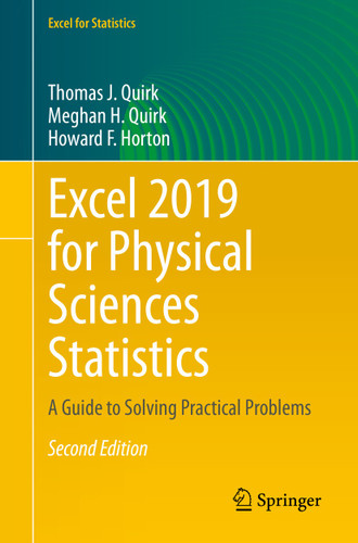 Excel 2019 for Physical Sciences Statistics: A Guide to Solving Practical Problems (Excel for Statistics) book cover by Thomas J. Quirk, Meghan H. Quirk, Howard F. Horton