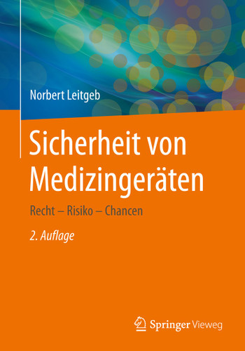 Sicherheit von Medizingeräten: Recht - Risiko - Chancen book cover by Norbert Leitgeb