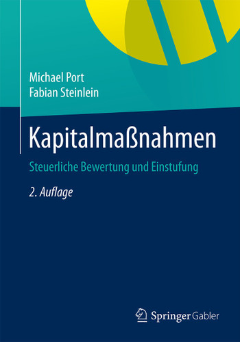 Kapitalmaßnahmen: Steuerliche Bewertung und Einstufung book cover by Michael Port, Fabian Steinlein