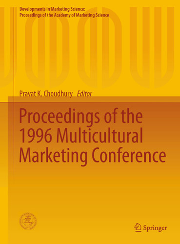 Proceedings of the 1996 Multicultural Marketing Conference (Developments in Marketing Science: Proceedings of the Academy of Marketing Science) book cover by 