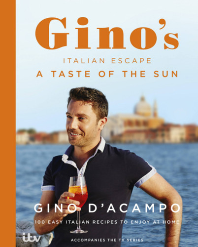 Gino's Italian Escape: The Beautiful North book cover by Gino D'Acampo
