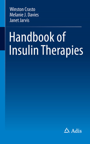 Handbook of Insulin Therapies book cover by Winston Crasto, Janet Jarvis, Melanie J. Davies