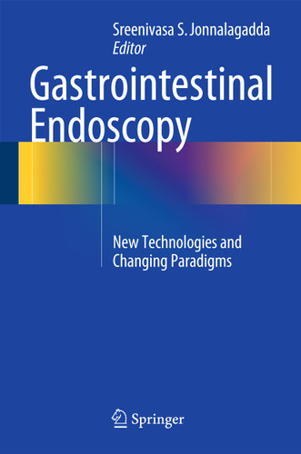 Gastrointestinal Endoscopy: New Technologies and Changing Paradigms book cover by 