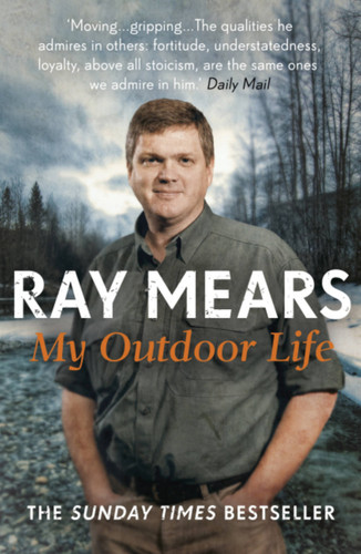 My Outdoor Life book cover by Ray Mears