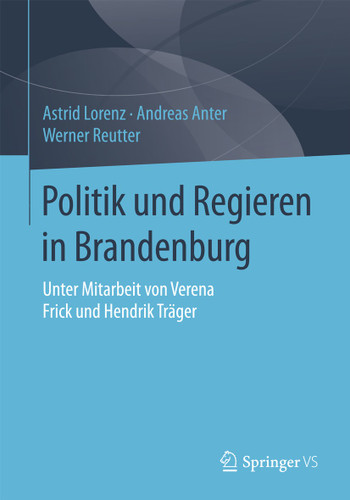 Politik und Regieren in Brandenburg book cover by Astrid Lorenz, Andreas Anter, Werner Reutter