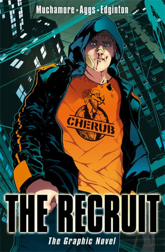 CHERUB: The Recruit Graphic Novel: Book 1 (CHERUB) book cover by Robert Muchamore, Ian Edginton