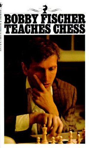 Bobby Fischer Teaches Chess Cover Bobby Fischer Teaches Chess Cover