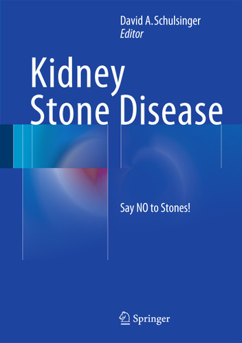 Kidney Stone Disease: Say NO to Stones! book cover by 