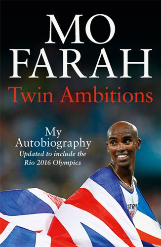 Twin Ambitions - My Autobiography book cover by Mo Farah, Kes Gray