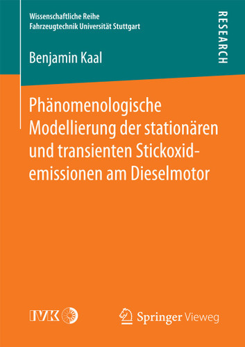 Phänomenologische Modellierung der stationären und transienten Stickoxidemissionen am Dieselmotor (Wissenschaftliche Reihe Fahrzeugtechnik Universität Stuttgart) book cover by Benjamin Kaal
