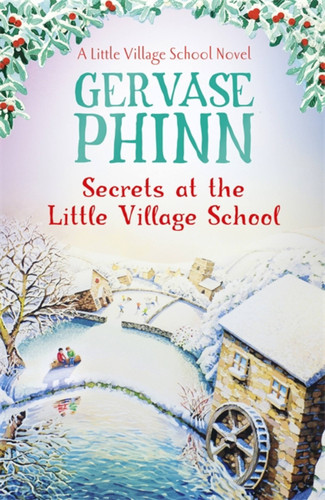 Secrets at the Little Village School book cover by Gervase Phinn