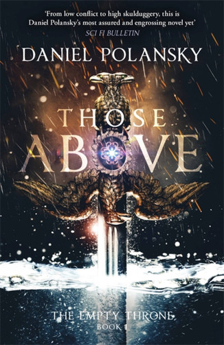 Those Above: The Empty Throne Book 1 book cover by Daniel Polansky