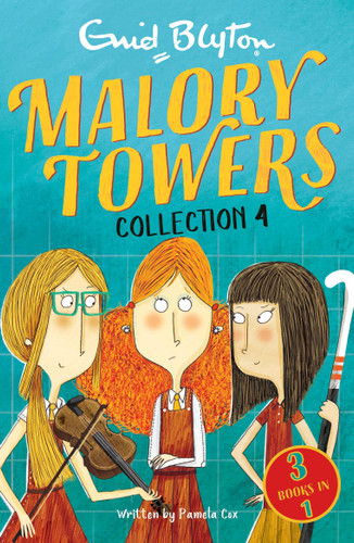 Malory Towers Collection 4: Books 10-12 book cover by Pamela Cox, Enid Blyton