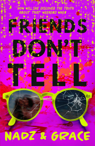 Friends Don't Tell book cover by Nadia Mendoza, Grace Francis