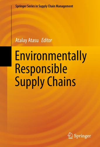 Environmentally Responsible Supply Chains (Springer Series in Supply Chain Management #3) book cover by 