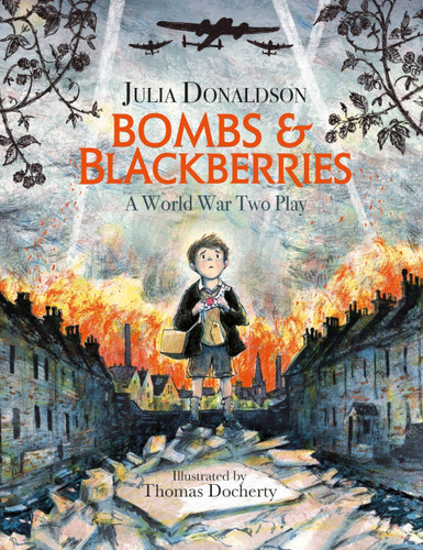 Bombs and Blackberries book cover by Julia Donaldson
