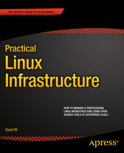 Practical Linux Infrastructure book cover by Syed Ali