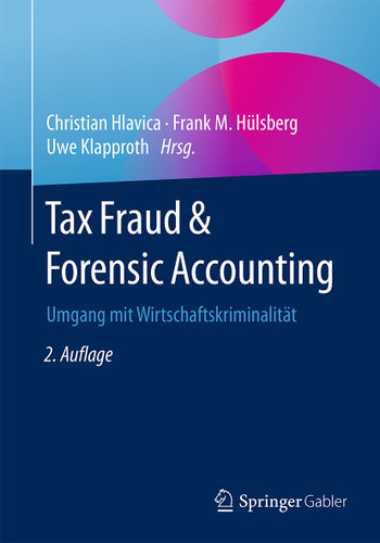 Tax Fraud & Forensic Accounting: Umgang mit Wirtschaftskriminalität book cover by 