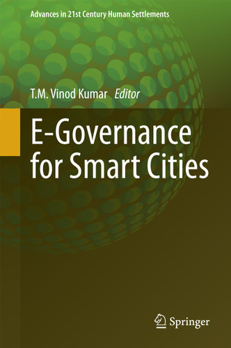 E-Governance for Smart Cities (Advances in 21st Century Human Settlements) book cover by 