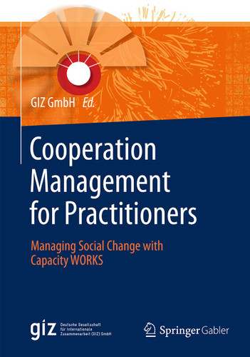Cooperation Management for Practitioners: Managing Social Change with Capacity WORKS book cover by 
