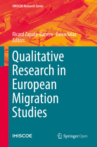 Qualitative Research in European Migration Studies (IMISCOE Research Series) book cover by 