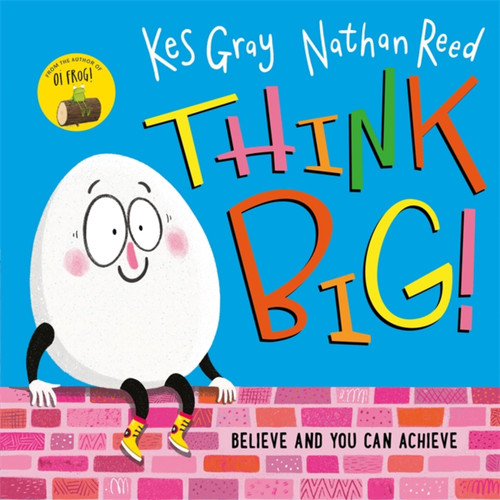 Think Big book cover by Kes Gray