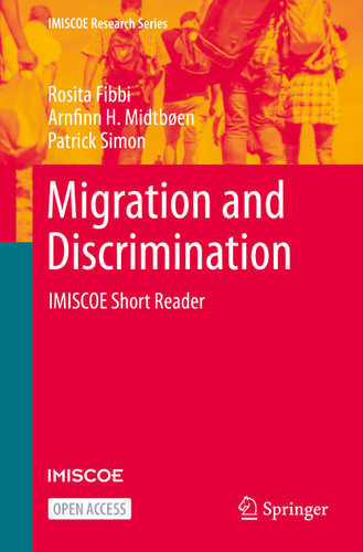 Migration and Discrimination: IMISCOE Short Reader (IMISCOE Research Series) book cover by Rosita Fibbi, Arnfinn H. Midtbøen, Patrick Simon