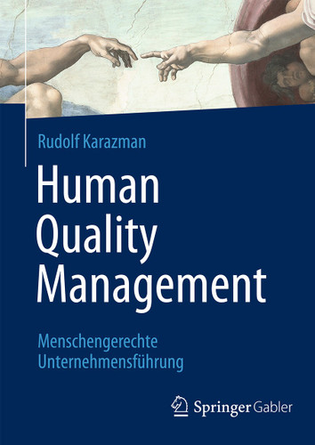 Human Quality Management: Menschengerechte Unternehmensführung book cover by Rudolf Karazman