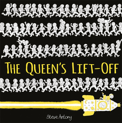 The Queen's Lift-Off (The Queen Collection) book cover by Steve Antony
