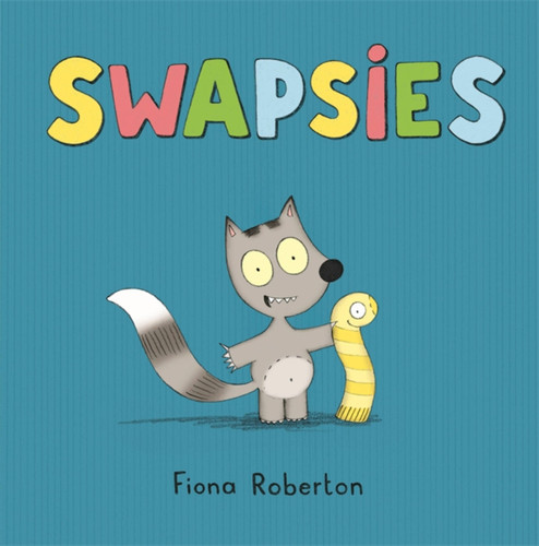 Swapsies book cover by Fiona Roberton