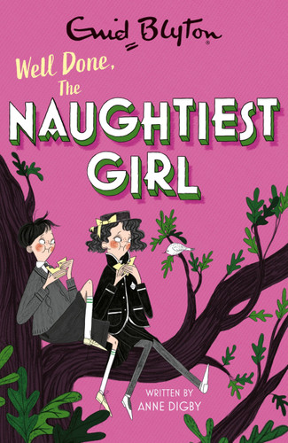 Well Done, The Naughtiest Girl: Book 8 (The Naughtiest Girl) book cover by Enid Blyton, Anne Digby