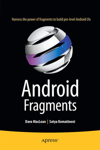 Android Fragments book cover by Dave MacLean, Satya Komatineni