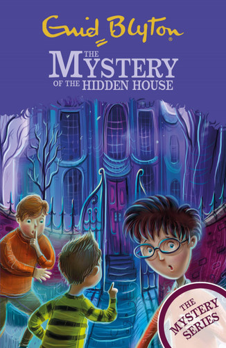 The Mystery of the Hidden House: Book 6 (The Mystery Series) book cover by Enid Blyton