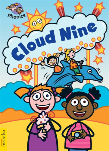 Espresso Phonics: L5: Cloud Nine (Espresso Phonics) book cover by Gill Budgell