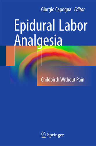 Epidural Labor Analgesia: Childbirth Without Pain book cover by 