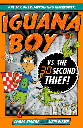 Iguana Boy vs. The 30 Second Thief: Book 2 book cover by James Bishop