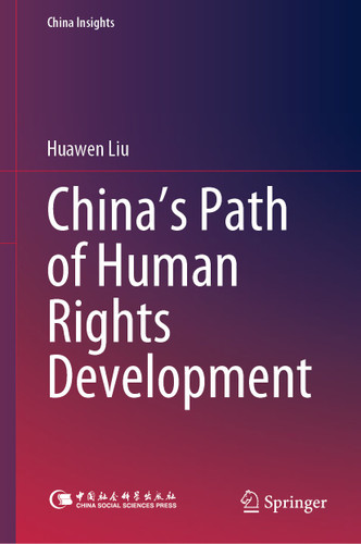 China’s Path of Human Rights Development (China Insights) book cover by Huawen Liu
