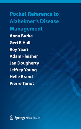 Pocket Reference to Alzheimer's Disease Management book cover by Anna Burke, Geri R Hall, Roy Yaari, Adam Fleisher, Jan Dougherty, Jeffrey Young, Helle Brand, Pierre Tariot