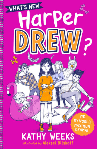 What's New, Harper Drew?: Book 1 book cover by Kathy Weeks