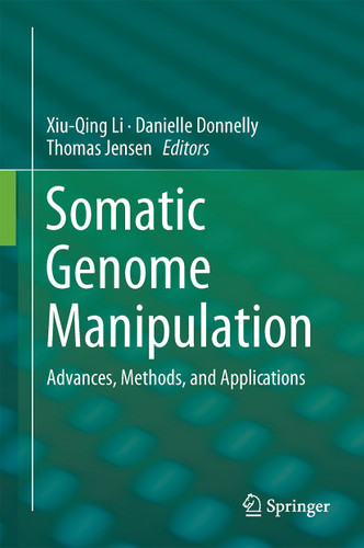 Somatic Genome Manipulation: Advances, Methods, and Applications book cover by 