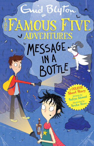Famous Five Colour Short Stories: Message in a Bottle book cover by Enid Blyton, Sufiya Ahmed